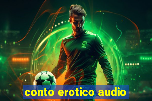 conto erotico audio